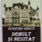 DEMULT SI NEUITAT de DUMITRU HINCU , 2018