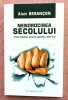 Nenorocirea secolului - Alain Besancon, Humanitas 2007, Carte Politica