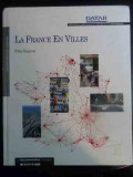 La France En Villes - Felix Damette ,541441