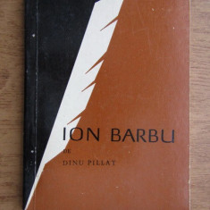 Dinu Pillat - Ion Barbu