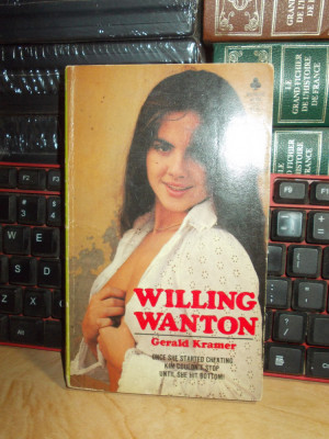 GERALD KRAMER - WILLING WANTON , U.S.A. , 1973 , LITERATURA EROTICA * foto