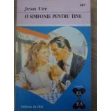 O SIMFONIE PENTRU TINE-JEAN URE-124248