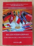 Relatii internationale Lumea diplomatiei, lumea conflictului- Ionut Nistor, Paul Nistor