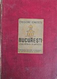 Grigore Ionescu, București Ghid istoric și artistic, 1938