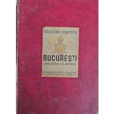 Grigore Ionescu, București Ghid istoric și artistic, 1938