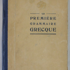 LA PREMIERE GRAMMAIRE GRECQUE par RIEMANN et GOELZER , 1925