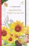 Minunatul tinut al lui Oz - Lyman Frank Baum