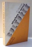 STRUCTURA SI SENSUL CULTURII de C. I. GULIAN , 1980