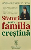 Sfaturi pentru familia crestina - 2006 - Ambrozie de la Optina (BE149)