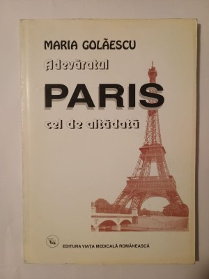 Maria Golăescu - Adevăratul Paris, cel de altădată foto