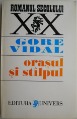 Orasul si stalpul ? Gore Vidal foto