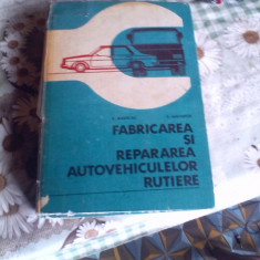 Fabricarea si Repararea Autovehiculelor Rutiere