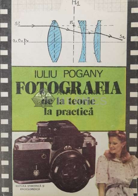 Fotografia de la teorie la practica - Iuliu Pogany (Y122)