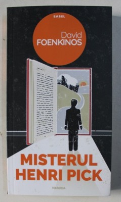 MISTERUL HENRI PICK de DAVID FOENKINOS , 2019 foto