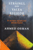 Strainul Din Valea Regilor - Ahmed Osman ,558432, Aquila