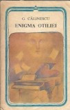 Cumpara ieftin Enigma Otiliei George Calinescu Editura Minerva Colectie Arcade Editie 1984 Carti Literatura Romana Coperta Cartonata Stare Buna