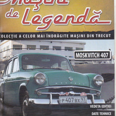 bnk ant Revista Masini de legenda nr 19 - Moskvitch 407