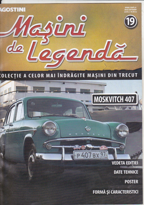 bnk ant Revista Masini de legenda nr 19 - Moskvitch 407