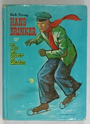 HANS BRUNKER or THE SILVER SKATES adapted from the WALT DISNEY motion picture by ROBERT N. WEBB , illustrated by ADAM SZWERJKOWKI , 1961 foto