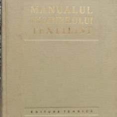 Manualul Inginerului Textilist - Colectiv ,558496