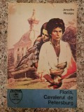 Floris, Cavalerul De Petersburg - J. Monsigny , A267