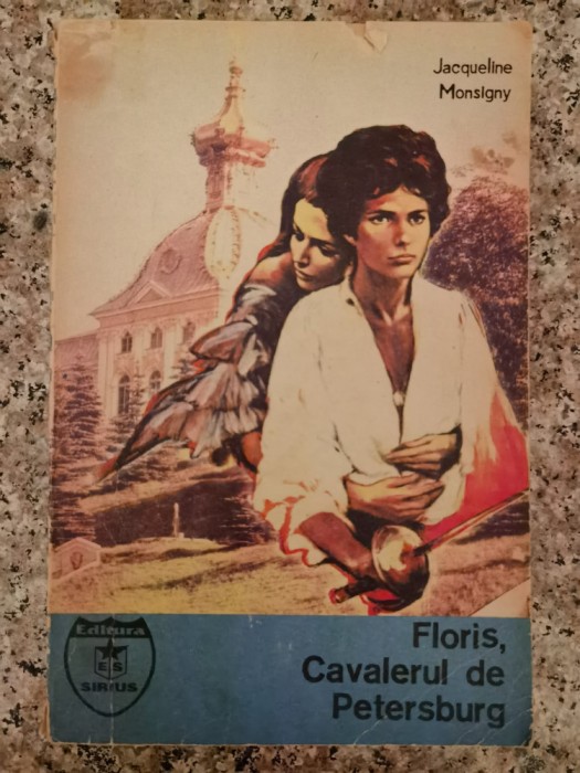 Floris, Cavalerul De Petersburg - J. Monsigny , A267