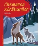 Prima mea biblioteca. Chemarea strabunilor - Jack London, Oana Barbu