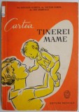 Cartea tinerei mame - Natalia Scurtu, carte pentru mamici, ghid maternitate