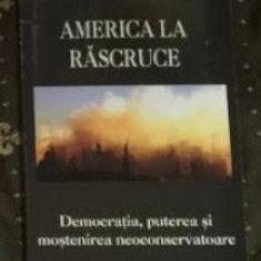 America la rascruce / Francis Fukuyama