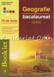 Cumpara ieftin Geografie. Bacalaureat. Teste - Cristina Moldovan, Angela Farcas