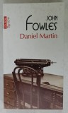 DANIEL MARTIN de JOHN FOWLES , 2020 , COPERTA BROSATA