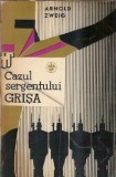 Cazul sergentului Grisa - Arnold Zweig