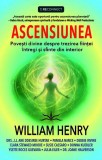 Ascensiunea Paperback brosat Prestige William Henry carte despre viata si trecut