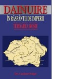 DAINUIRE IN RASPANTII DE IMPERII - Teroarea Rosie - Dr. Lucian V. Orasel