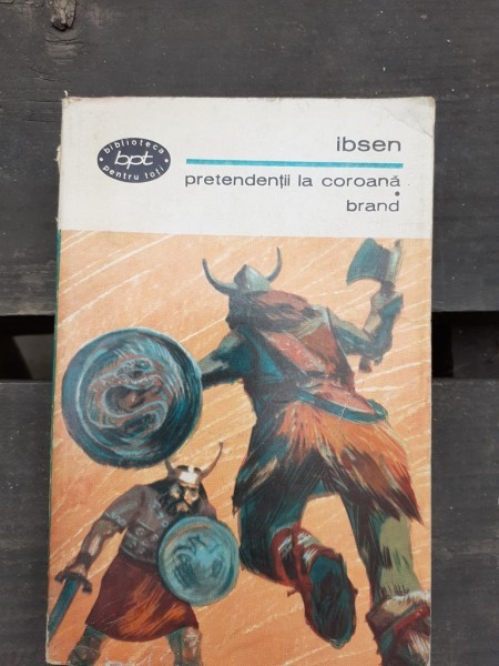 PRETENDENTII LA COROANA, BRAND - IBSEN