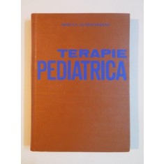TERAPIE PEDIATRICA de MIRCEA GEORMANEANU , Bucuresti 1990
