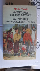 AVENTURILE LUI TOM SAWYER AVENTURILE LUI HUCKLEBERRY FINN MARK TWAIN foto