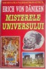 Misterele Universului - Erich von Daniken - Carte Beletristica