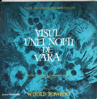 Disc vinil, LP. Suita &amp;quot;Visul Unei Nopti De Vara&amp;quot;, Op. 61-Felix Mendelssohn-Bartholdy, Orchestra Simfonica A-260950 foto