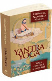 Yantra Yoga. Yoga tibetana a miscarii - Namkhai Norbu