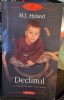 Declinul - M.J. Hyland