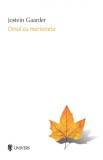 Omul cu marioneta - Jostein Gaarder - Editura Univers