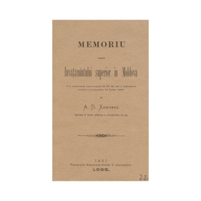 A. D. Xenopol, Memoriu asupra &amp;icirc;nvățăm&amp;acirc;ntului superior &amp;icirc;n Moldova, 1885 foto