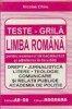 Teste grila de limba romana pentru examenul de bacalaureat si admiterea in facultati
