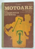 MOTOARE CU COMBUSTIE INTERNA , MANUAL PENTRU LICEE INDUSTRIALE , CLASA A XI -A de I. SERBAN ...AL. STEFLEA , 1981