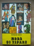 PETRACHE DRAGU - MODA SI TIPARE - 1981