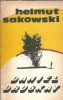 Editie Veche Carte Daniel Druskat - Helmut Sakowski, Editura Univers, 1986, 389 Pagini, Stare Buna, Literatura Straina