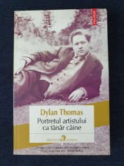 Portretul artistului ca tanar caine &ndash; Dylan Thomas