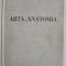 ARTA SI ANATOMIA , catalog de MIRCEA ATHANASIU , 1944 * COTOR REFACUT