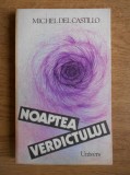 Michel del Castillo - Noaptea verdictului